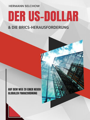 cover image of Der US-Dollar und die BRICS-Herausforderung